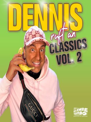 cover image of Dennis ruft an--Classics, Volume 2